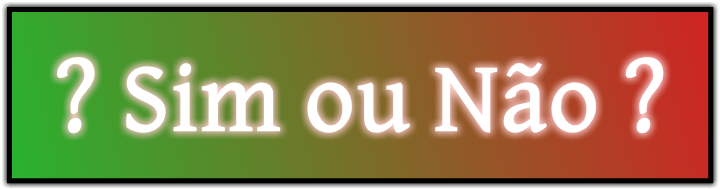 Sim ou não